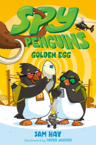 Title: Golden Egg (Spy Penguins Series #3), Author: Sam Hay