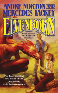 Title: Elvenborn: Book 3 of the Halfblood Chronicles, Author: Andre Norton