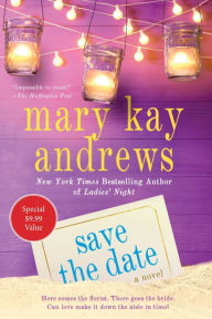 Title: Save the Date, Author: Mary Kay Andrews