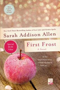 Title: First Frost, Author: Sarah Addison Allen