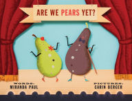 Title: Are We Pears Yet?, Author: Miranda Paul