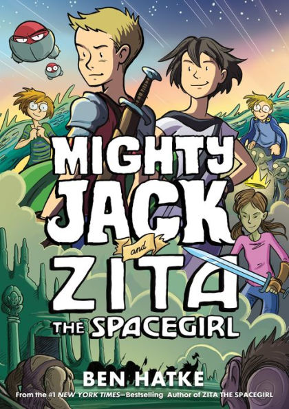 Mighty Jack and Zita the Spacegirl (Mighty Jack Series #3)