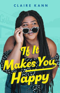 Free online english book download If It Makes You Happy ePub DJVU CHM by Claire Kann