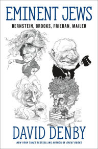 Title: Eminent Jews: Bernstein, Brooks, Friedan, Mailer, Author: David Denby