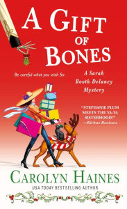 Title: A Gift of Bones (Sarah Booth Delaney Series #19), Author: Carolyn Haines