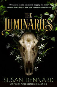 Title: The Luminaries, Author: Susan Dennard