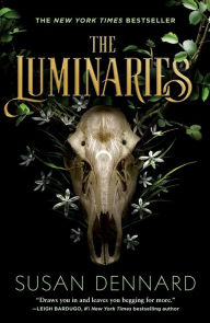Title: The Luminaries, Author: Susan Dennard