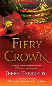Title: The Fiery Crown, Author: Jeffe Kennedy