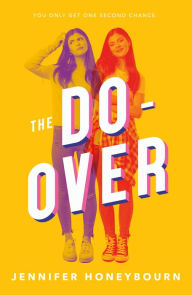 Title: The Do-Over, Author: Jennifer Honeybourn