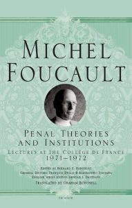 Downloads ebooks free pdf Penal Theories and Institutions: Lectures at the College de France by 