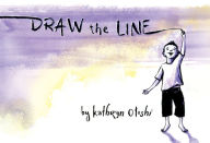 Title: Draw the Line, Author: Kathryn Otoshi