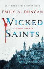 Wicked Saints: A Novel
