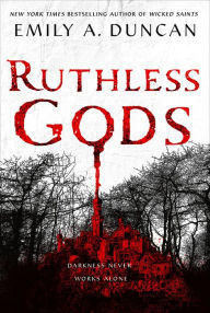 Book in pdf download Ruthless Gods: A Novel RTF PDB DJVU English version 9781250195692 by Emily A. Duncan