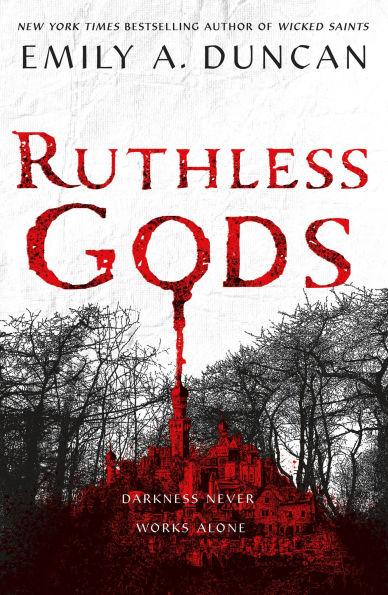 Ruthless Gods: A Novel