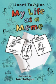 Title: My Life as a Meme (My Life Series #8), Author: Janet Tashjian