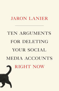 Free audiobook downloads for android phones Ten Arguments for Deleting Your Social Media Accounts Right Now