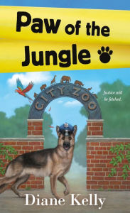 Title: Paw of the Jungle (Paw Enforcement Series #8), Author: Diane Kelly