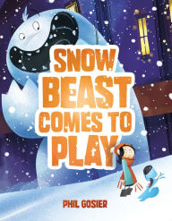 Title: Snow Beast Comes to Play, Author: Phil Gosier