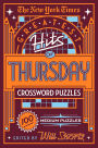 The New York Times Greatest Hits of Thursday Crossword Puzzles: 100 Medium Puzzles