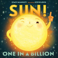 Title: Sun! One in a Billion, Author: Stacy McAnulty