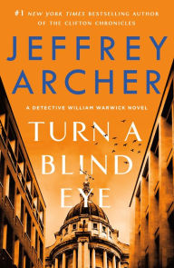 Turn a Blind Eye (Detective William Warwick Series #3)