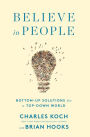 Believe in People: Bottom-Up Solutions for a Top-Down World