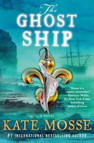 Free ebooks download in text format The Ghost Ship: A Novel RTF ePub in English by Kate Mosse 9781250202208