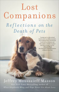 Free audio book download Lost Companions: Reflections on the Death of Pets FB2 by Jeffrey Moussaieff Masson