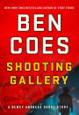 Shooting Gallery: A Dewey Andreas Short Story