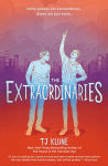 Alternative view 1 of The Extraordinaries (The Extraordinaries Series #1)