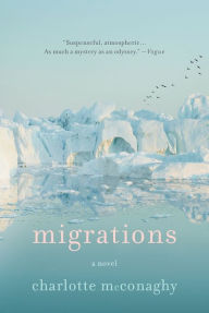 Migrations: A Novel