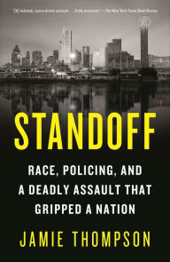 Ebook downloads free epub Standoff: Race, Policing, and a Deadly Assault That Gripped a Nation MOBI PDB PDF 9781250204219 in English