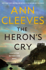 Download google book chrome The Heron's Cry: A Detective Matthew Venn Novel English version 9781250204479 FB2 CHM MOBI