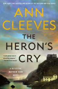 Free downloadable books for phones The Heron's Cry (Detective Matthew Venn Novel) in English by  9781250204479