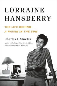 Free pdf downloads of textbooks Lorraine Hansberry: The Life Behind A Raisin in the Sun