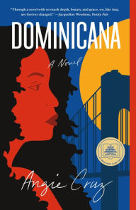 Title: Dominicana, Author: Angie Cruz