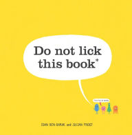 Title: Do Not Lick This Book, Author: Idan Ben-Barak