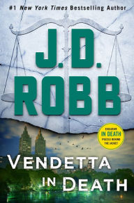 Title: Vendetta in Death (In Death Series #49), Author: J. D. Robb