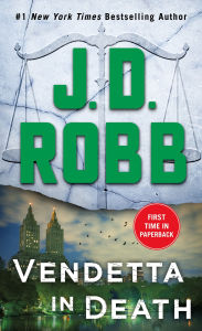 Title: Vendetta in Death (In Death Series #49), Author: J. D. Robb