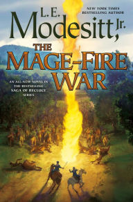 Title: The Mage-Fire War, Author: L. E. Modesitt Jr.