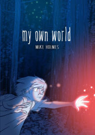 Free ibooks for ipad download My Own World 9781250208286 (English literature) by Mike Holmes DJVU