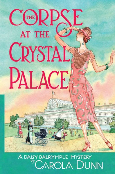 the Corpse at Crystal Palace: A Daisy Dalrymple Mystery