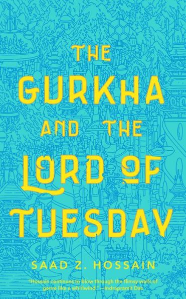 The Gurkha and the Lord of Tuesday