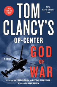 Download free e books for android Tom Clancy's Op-Center: God of War: A Novel