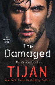 The Damaged: An Insiders Novel