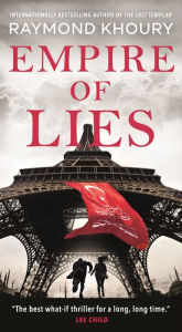 Free pdf book downloader Empire of Lies in English by Raymond Khoury DJVU PDB 9781250210968