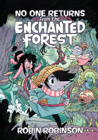 English audio books download freeNo One Returns From the Enchanted Forest byRobin Robinson9781250211538 ePub RTF