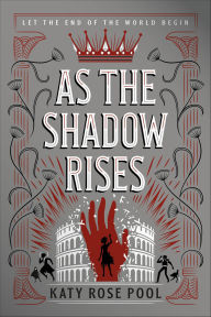 Title: As the Shadow Rises (The Age of Darkness Series #2), Author: Katy Rose Pool