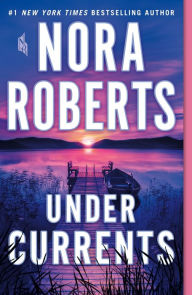Pda book downloads Under Currents by Nora Roberts DJVU CHM 9781250207098