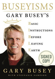 Download google books free ubuntu Buseyisms: Gary Busey's Basic Instructions Before Leaving Earth in English iBook CHM by Gary Busey, Steffanie Sampson